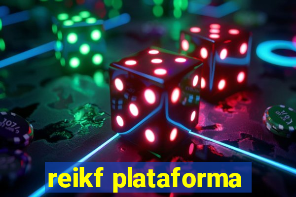 reikf plataforma